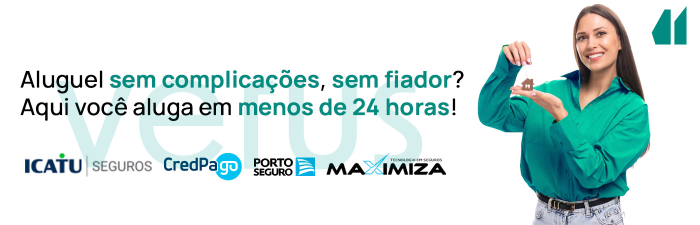 Aluguel sem fiador? Aqui você aluga em menos de 24 horas!